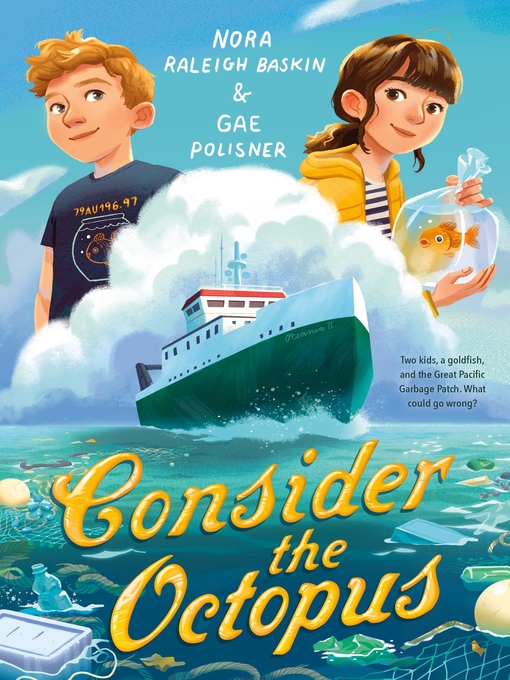Title details for Consider the Octopus by Nora Raleigh Baskin - Wait list
